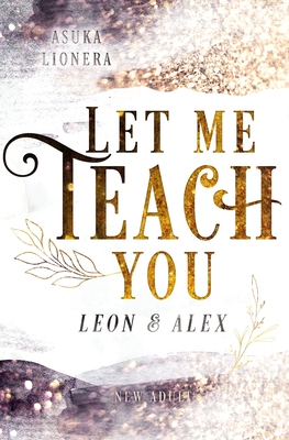 Let Me Teach You: Leon & Alex