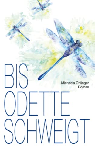 Bis Odette schweigt