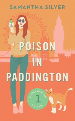Poison in Paddington (Cassie Coburn Mysteries, Band 1)