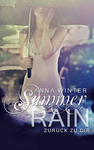 Summer Rain - Zurück zu dir