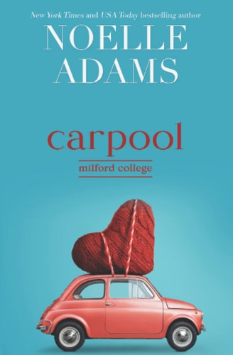 Carpool (Milford College, Band 1)