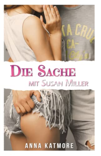 Die Sache mit Susan Miller (Grover Beach High, Band 5)