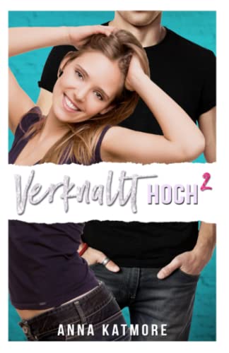 Verknallt hoch zwei (Grover Beach High, Band 4)