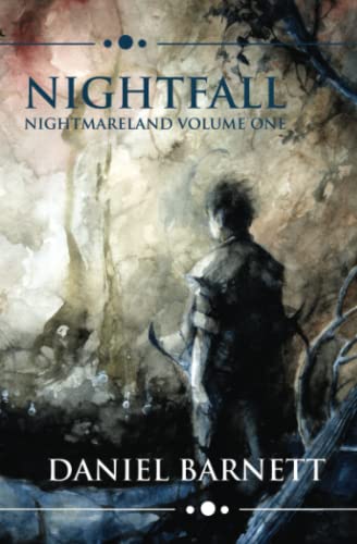 Nightfall: Nightmareland Volume One (Nightmareland Chronicles, Band 1)