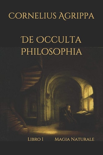 De Occulta Philosophia: Libro I Magia Naturale