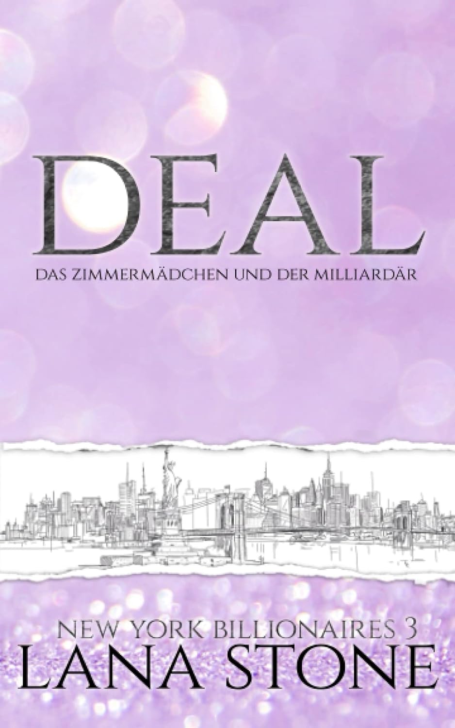 DEAL: Das Zimmermädchen und der Milliardär (New York Billionaires, Band 3)