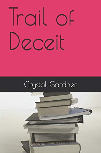 Trail of Deceit (An encounter with a Vampire, Band 3)