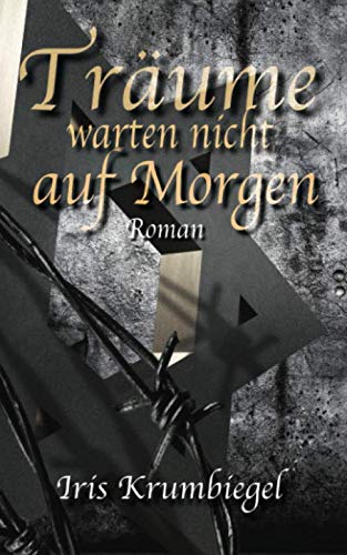 Träume warten nicht auf morgen