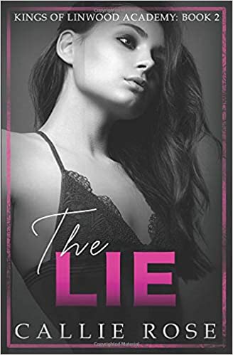 The Lie (Kings of Linwood Academy, Band 2)