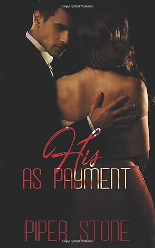 His as Payment: A Dark Mafia Romance (Mafia Masters, Band 1)