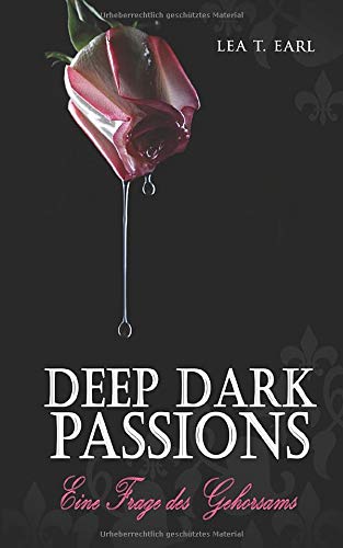 Deep Dark Passions: Eine Frage des Gehorsams