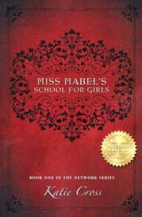 Miss Mabel's School for Girls (Network, Band 1)