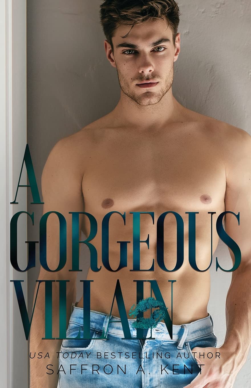 A Gorgeous Villain (St. Mary's Rebels, Band 2)