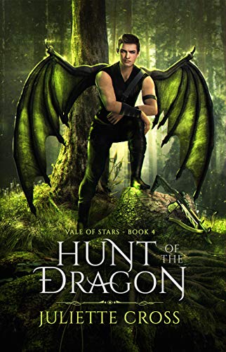 Hunt of the Dragon (Vale of Stars, Band 4)
