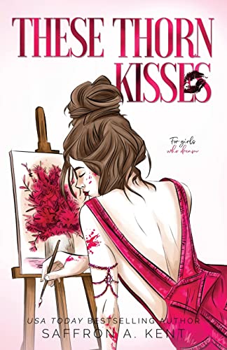 These Thorn Kisses Special Edition Paperback (St. Mary's Rebels, Band 3)
