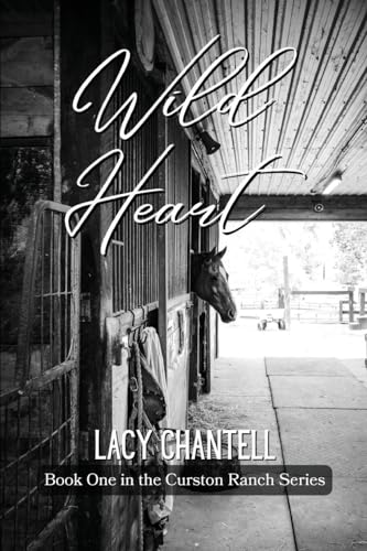 Wild Heart: A Cowboy Western Romance (Curston Ranch)