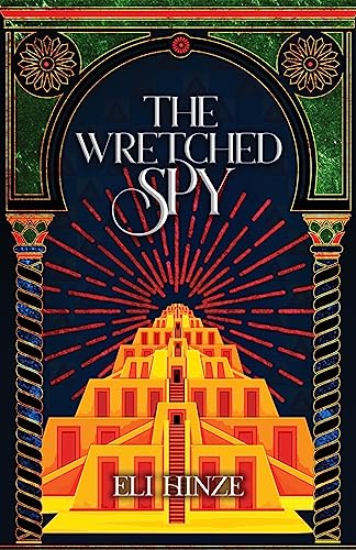 The Wretched Spy (The Imposter King, Band 2)