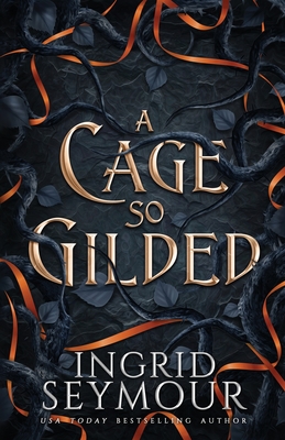 A Cage So Gilded (Healer of Kingdoms, Band 2)