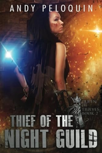 Thief of the Night Guild: A Grimdark Epic Fantasy Thief Adventure (Queen of Thieves, Band 2)