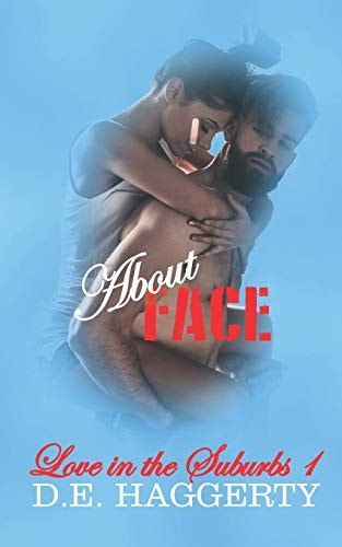 About Face (Love in the Suburbs, Band 1)