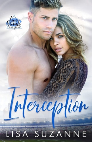 Interception (Love Triangle Duet, Band 1)