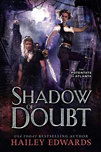 Shadow of Doubt (The Potentate of Atlanta, Band 1)