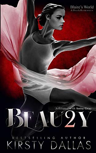 BEAU2Y, A Blaire's World Dark Romance (Beauty's Duet, Band 2)