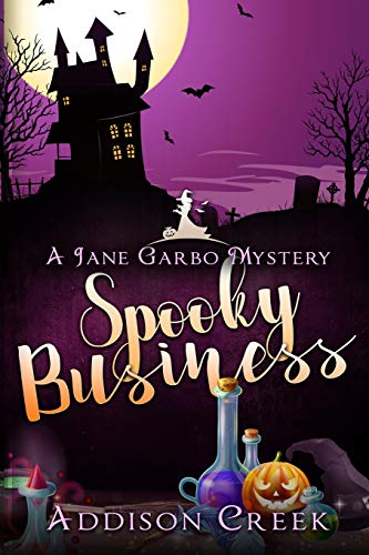 Spooky Business (Jane Garbo Mysteries, Band 1)