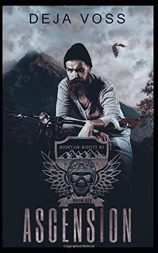 Ascension: Mountain Misfits MC Book 6