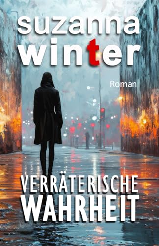 Verräterische Wahrheit