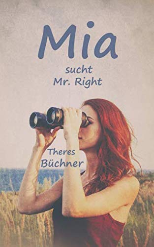 Mia sucht Mr. Right