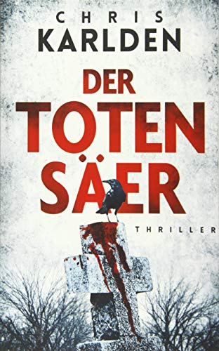Der Totensäer: Thriller