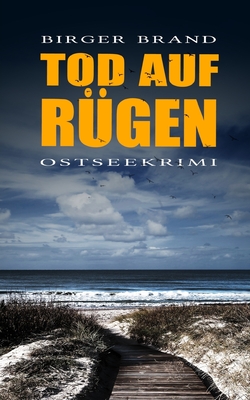 Tod auf Rügen: Ostseekrimi (Lydia Westphal, Band 2)