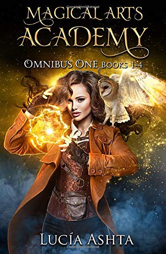 Magical Arts Academy: Omnibus 1 (Magical Arts Academy Omnibus Collection, Band 1)