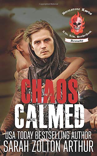 Chaos: Calmed (Brimstone Lord MC, Band 3)