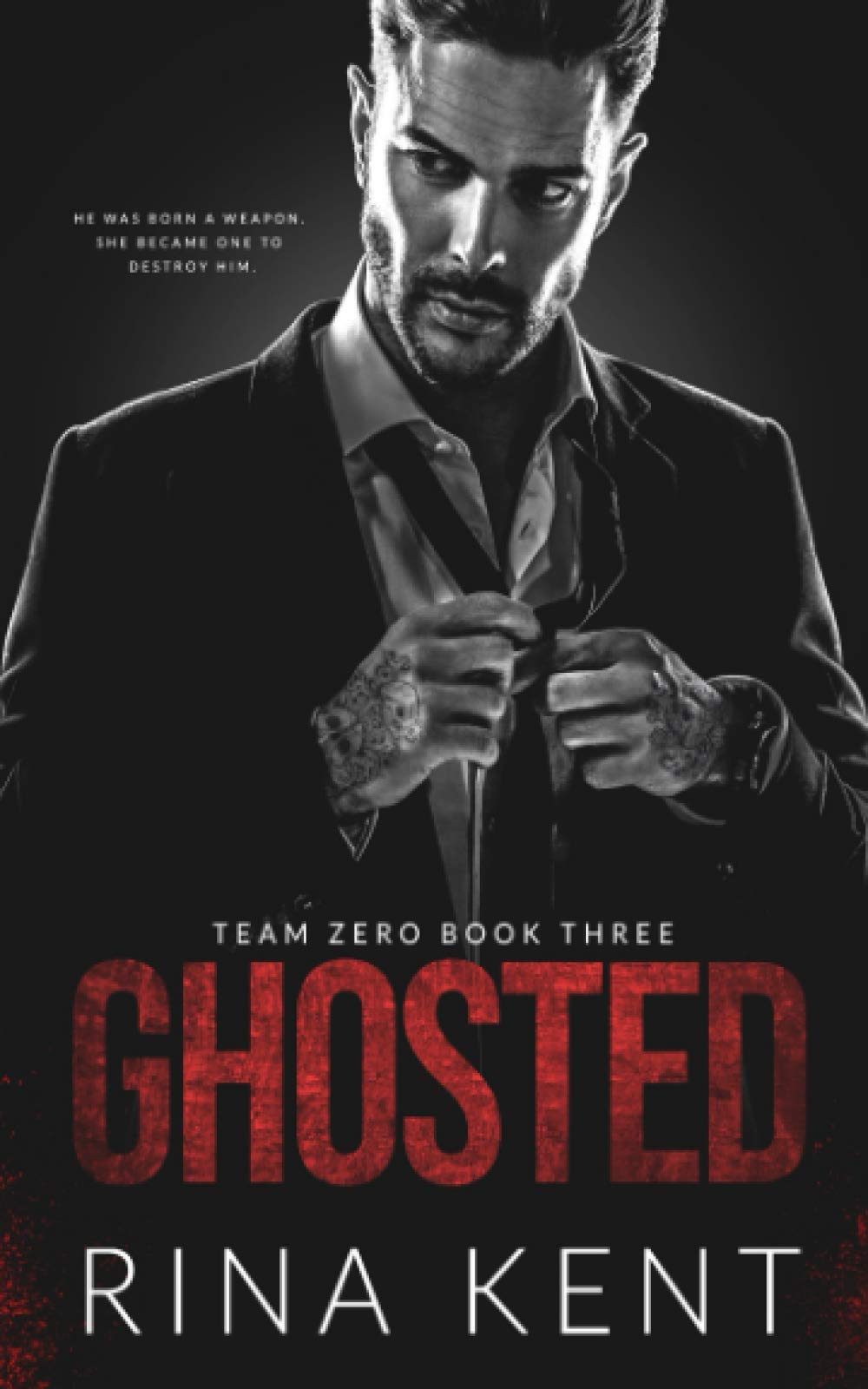 Ghosted: A Mafia Assassin Romance (Team Zero, Band 3)