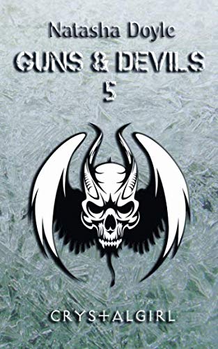 Crystalgirl (Guns and Devils, Band 5)