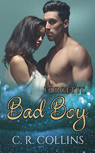 Forget it, Bad Boy (Forget it Reihe, Band 5)