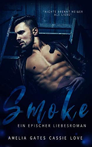 Smoke: Liebesroman