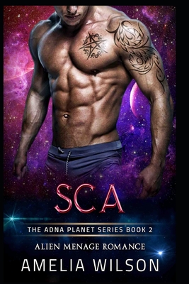 SCA: Alien Menage Romance (The Adna Planet Series, Band 2)