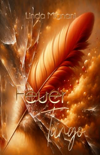 Feuertango (Federzirkel, Band 7)