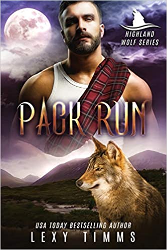Pack Run: Werewolf Shifter Romance (Highlander Wolf Series, Band 1)