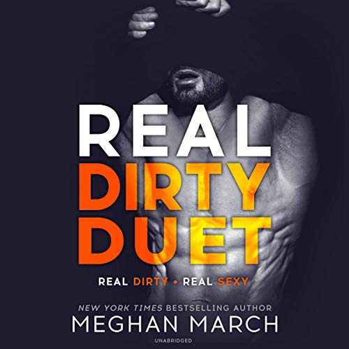 Real Dirty Duet: Real Dirty / Real Sexy