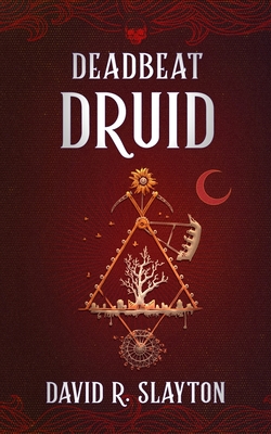 Deadbeat Druid (Adam Binder, 3)