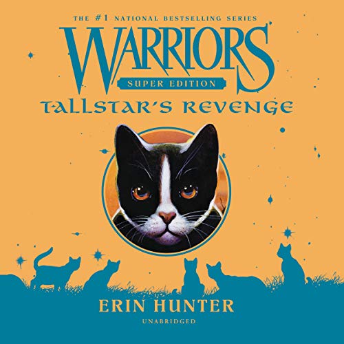 Tallstar's Revenge (Warriors Super Edition, Band 6)