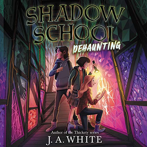 Dehaunting (Shadow School, Band 2)