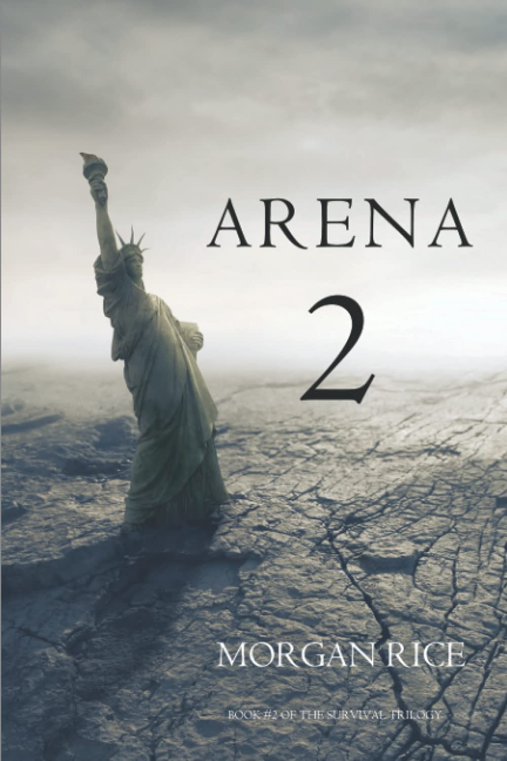 Arena 2 (Book #2 in the Survival Trilogy)