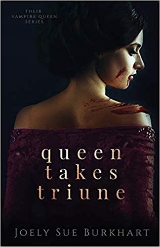 Queen Takes Triune (Their Vampire Queen, Band 6)