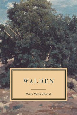 Walden: or Life in the Woods