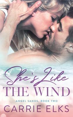 She's Like The Wind (Angel Sands, Band 2)